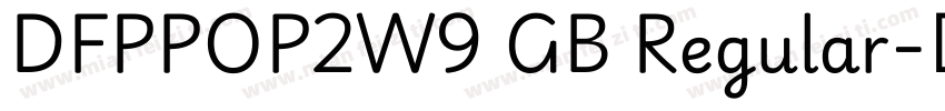 DFPPOP2W9 GB Regular字体转换